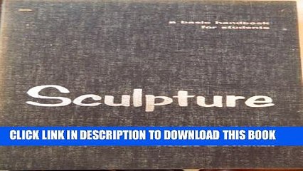 [PDF] Sculpture;: A basic handbook for students Full Online