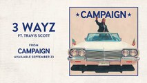 Ty Dolla $ign - 3 Wayz ft. Travis Scott [Audio]