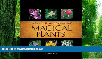 Must Have PDF  Complete Illustrated Encyclopedia of Magical Plants  Free Full Read Best Seller