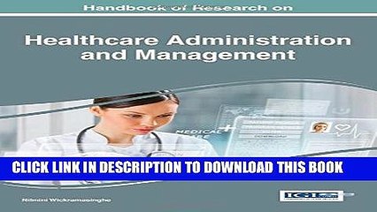 [PDF] Handbook of Research on Healthcare Administration and Management Full Online