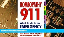 Big Deals  Homeopathy 911: What To Do In An Emergency Before Help Arrives  Free Full Read Best