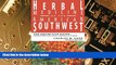 Must Have PDF  Herbal Medicine of the American Southwest: The Definitive Guide  Free Full Read