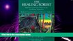 Big Deals  The Healing Forest: Medicinal and Toxic Plants of the Northwest Amazonia (Historical,