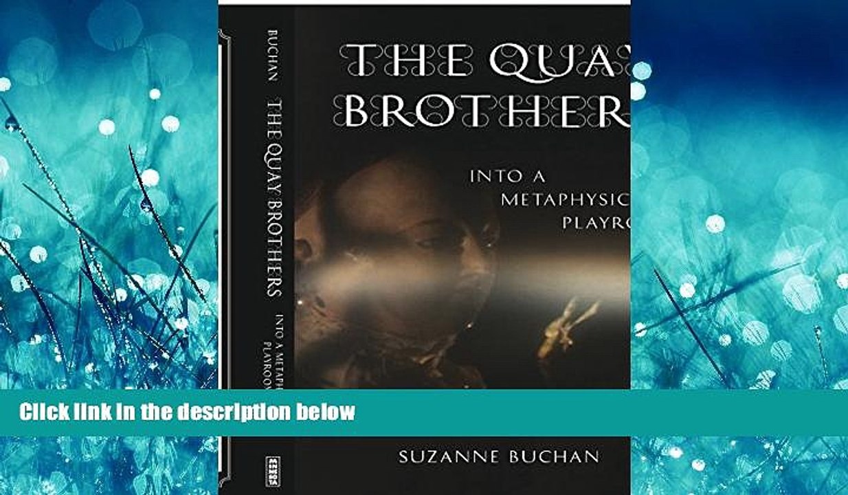 For you The Quay Brothers: Into a Metaphysical Playroom