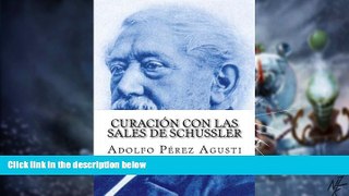 Must Have PDF  CuraciÃ³n con las SALES DE SCHUSSLER (Spanish Edition)  Best Seller Books Best Seller