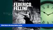 Choose Book Federico Fellini, The Complete Films