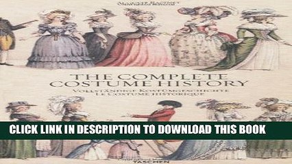 [PDF] The Complete Costume History / Vollstandige Kostumgeschichte / Le Costume Historique Full