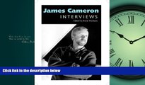 Popular Book James Cameron: Interviews (Conversations with Filmmakers Series)