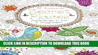 [Read PDF] Secret Places Postcard Book: Adventures in Ink and Imagination (Colouring Books)