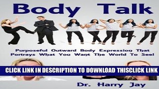 [PDF] Body Talk: Non-Verbal Communication (Advice and How To Book 1) Popular Collection