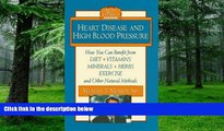 Big Deals  Heart Disease and High Blood Pressure (Getting Well Naturally)  Best Seller Books Most