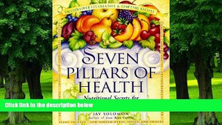 Big Deals  Seven Pillars of Health: Nutritional Secrets for Good Health and Long Life  Best Seller