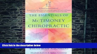 Big Deals  The Essentials of McTimoney Chiropractic: The Gentle Art of Whole Body Alignment  Free
