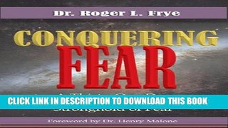 [Read PDF] Conquering Fear: A Thirty-one Day Guide to Overcoming Fear Download Free