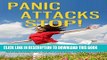 [Read PDF] Panic Attacks STOP! - A Comprehensive Guide on Panic Attacks Symptoms, Causes,