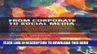 [PDF] From Corporate to Social Media: Critical Perspectives on Corporate Social Responsibility in