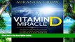 Big Deals  Vitamin D Miracle: Health Benefits and Cure for Depression, Infertility and Diabetes