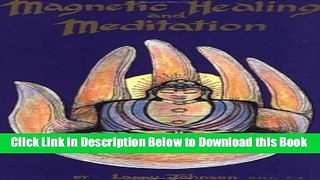 [Best] Magnetic Healing and Meditation Online Ebook