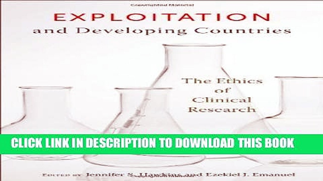 [PDF] Exploitation and Developing Countries: The Ethics of Clinical Research Full Online