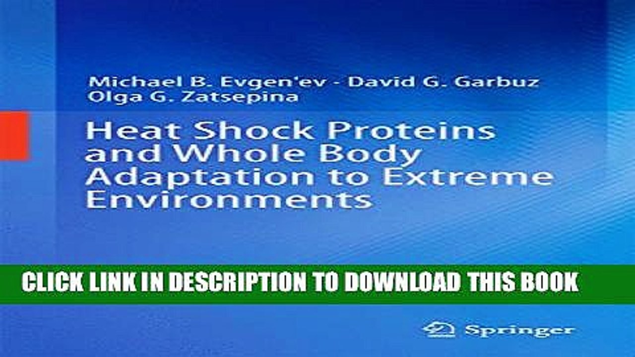 [PDF] Heat Shock Proteins and Whole Body Adaptation to Extreme Environments Popular Colection