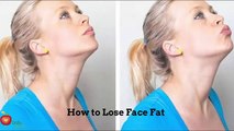 How to Lose Face Fat Fast  How to Lose Face Fat at Home