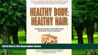 Big Deals  Healthy Body: Healthy Hair  Best Seller Books Best Seller