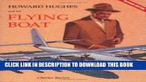 [Read PDF] Howard Hughes And His Flying Boat Ebook Online