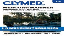 [Read PDF] Mercury/Mariner: 2-Stroke Outboard Shop Manual : 2.5-60 Hp : 1994-1997 (Includes Jet