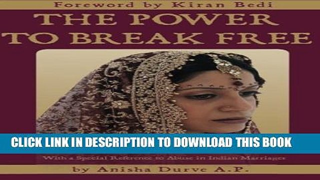[PDF] The Power to Break Free: Surviving Domestic Violence, with a Special Reference to Abuse in