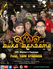 Bukan Bioskop Biasa - Buka Bersama Eps. Mantan & Pacarnya