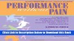 [Reads] Performance without Pain: A Step-by-Step Nutritional Program for Healing Pain,
