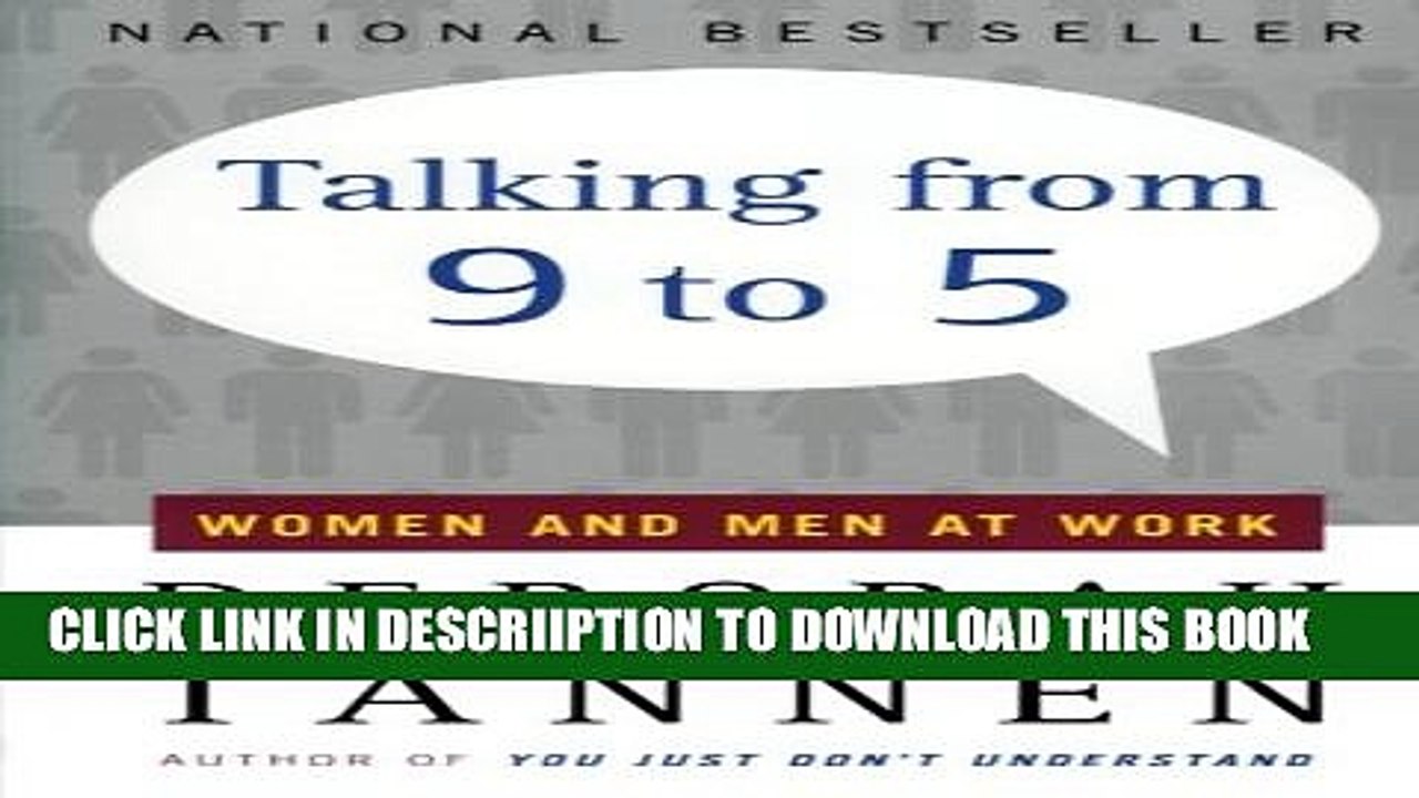 [PDF] Talking from 9 to 5: Women and Men at Work Full Colection