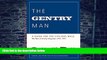 Big Deals  The Gentry Man: A Guide for the Civilized Male  Free Full Read Most Wanted