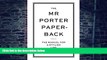 Big Deals  The Mr Porter Paperback: The Manual for a Stylish Life (Vol. 3)  Free Full Read Best