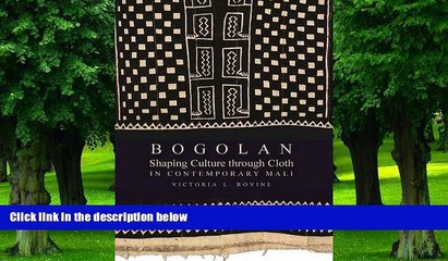 Must Have PDF  Bogolan: Shaping Culture through Cloth in Contemporary Mali (African Expressive