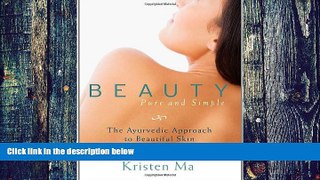 Big Deals  Beauty Pure and Simple: The Ayurvedic Approach to Beautiful Skin  Best Seller Books