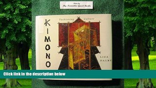 Big Deals  Kimono: Fashioning Culture  Free Full Read Most Wanted