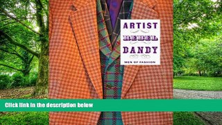 Big Deals  Artist/Rebel/Dandy: Men of Fashion (Museum of Art, Rhode Island School of Design)  Best