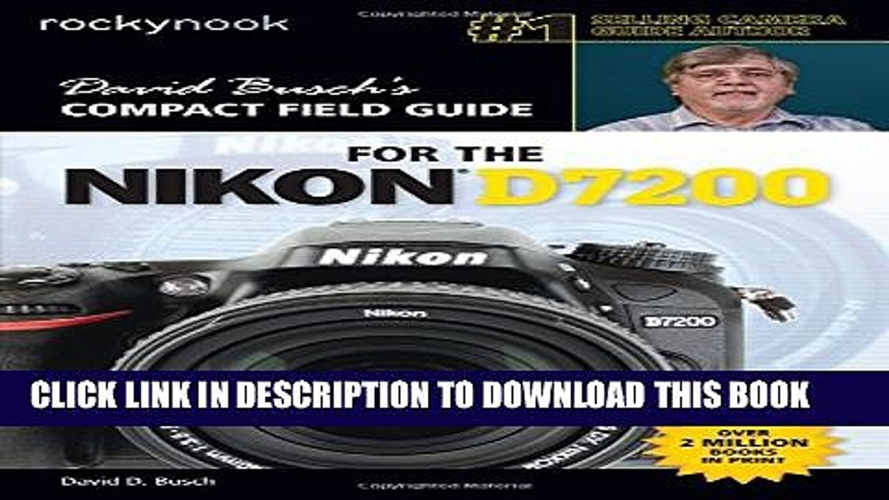 [PDF] David Busch s Compact Field Guide for the Nikon D7200 Full Colection