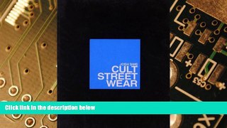 Big Deals  Cult Streetwear: Mini Edition  Free Full Read Best Seller