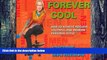 Must Have PDF  Forever Cool: How To Achieve Ageless, Youthful, and Modern Personal Style  Best