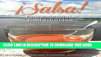 Video herunterladen: [New] Salsa! Las salsas de Sudamerica: Una guÃ­a de las mejores salsas de Sudamerica... en