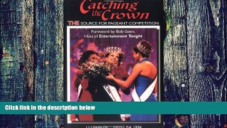 Must Have PDF  Catching The Crown  Free Full Read Best Seller
