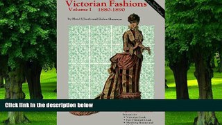 Big Deals  Victorian Fashions 1880-1890, Vol. I  Best Seller Books Most Wanted