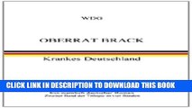 [PDF] Oberrat Brack  Krankes Deutschland (German Edition) Exclusive Full Ebook