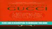 [PDF] The House of Gucci: A Sensational Story of Murder, Madness, Glamour, and Greed Popular Online
