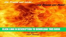 [PDF] Ein Traum aus Licht - ein Traum aus Feuer (German Edition) Exclusive Full Ebook