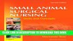 [PDF] Small Animal Surgical Nursing Popular Colection