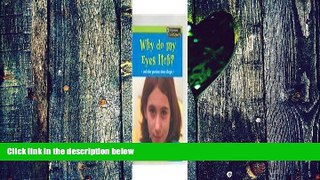 Big Deals  Why Do My Eyes Itch?: And Other Questions about Allergies (Body Matters)  Best Seller