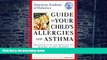 Big Deals  American Academy of Pediatrics Guide to Your Child s Allergies and Asthma: Breathing